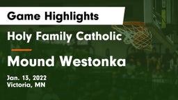 Holy Family Catholic  vs Mound Westonka  Game Highlights - Jan. 13, 2022