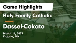 Holy Family Catholic  vs Dassel-Cokato  Game Highlights - March 11, 2023