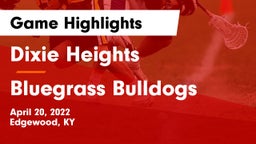 Dixie Heights  vs Bluegrass Bulldogs Game Highlights - April 20, 2022