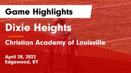 Dixie Heights  vs Christian Academy of Louisville Game Highlights - April 28, 2022