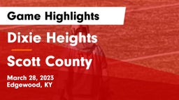 Dixie Heights  vs Scott County  Game Highlights - March 28, 2023