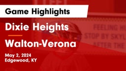Dixie Heights  vs Walton-Verona  Game Highlights - May 2, 2024