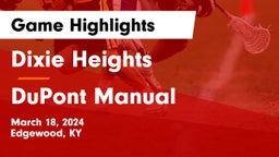 Dixie Heights  vs DuPont Manual  Game Highlights - March 18, 2024