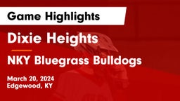 Dixie Heights  vs NKY Bluegrass Bulldogs Game Highlights - March 20, 2024