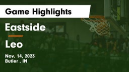 Eastside  vs Leo  Game Highlights - Nov. 14, 2023