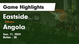 Eastside  vs Angola  Game Highlights - Jan. 11, 2024