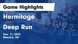 Hermitage  vs Deep Run  Game Highlights - Jan. 11, 2022