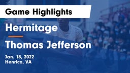 Hermitage  vs Thomas Jefferson Game Highlights - Jan. 18, 2022