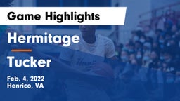 Hermitage  vs Tucker  Game Highlights - Feb. 4, 2022