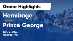 Hermitage  vs Prince George  Game Highlights - Jan. 2, 2023