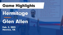 Hermitage  vs Glen Allen  Game Highlights - Feb. 3, 2023