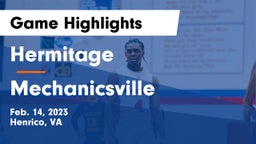 Hermitage  vs Mechanicsville  Game Highlights - Feb. 14, 2023