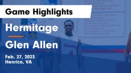 Hermitage  vs Glen Allen  Game Highlights - Feb. 27, 2023