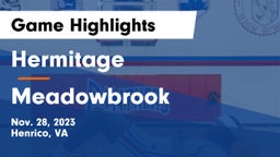 Hermitage  vs Meadowbrook  Game Highlights - Nov. 28, 2023