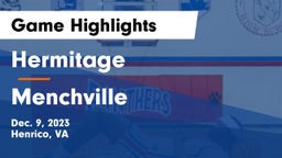 Hermitage  vs Menchville  Game Highlights - Dec. 9, 2023