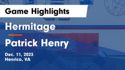 Hermitage  vs Patrick Henry  Game Highlights - Dec. 11, 2023