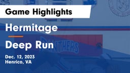 Hermitage  vs Deep Run  Game Highlights - Dec. 12, 2023