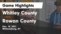 Whitley County  vs Rowan County  Game Highlights - Dec. 18, 2021