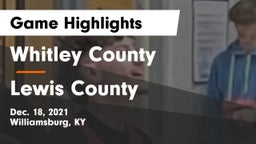 Whitley County  vs Lewis County  Game Highlights - Dec. 18, 2021