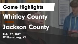 Whitley County  vs Jackson County  Game Highlights - Feb. 17, 2022