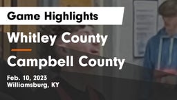 Whitley County  vs Campbell County Game Highlights - Feb. 10, 2023