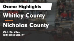 Whitley County  vs Nicholas County  Game Highlights - Dec. 20, 2023