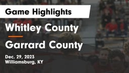 Whitley County  vs Garrard County  Game Highlights - Dec. 29, 2023