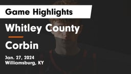 Whitley County  vs Corbin  Game Highlights - Jan. 27, 2024