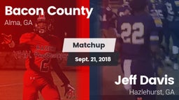 Matchup: Bacon County High vs. Jeff Davis  2018
