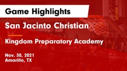 San Jacinto Christian  vs Kingdom Preparatory Academy Game Highlights - Nov. 30, 2021