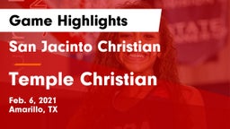 San Jacinto Christian  vs Temple Christian  Game Highlights - Feb. 6, 2021