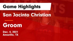 San Jacinto Christian  vs Groom Game Highlights - Dec. 4, 2021
