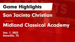 San Jacinto Christian  vs Midland Classical Academy Game Highlights - Jan. 7, 2022
