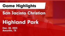 San Jacinto Christian  vs Highland Park  Game Highlights - Dec. 30, 2023