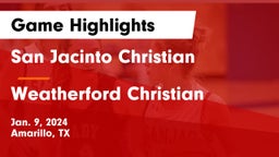 San Jacinto Christian  vs Weatherford Christian  Game Highlights - Jan. 9, 2024