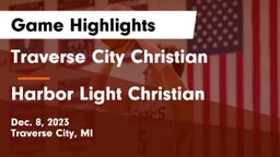 Traverse City Christian  vs Harbor Light Christian Game Highlights - Dec. 8, 2023