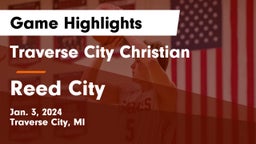Traverse City Christian  vs Reed City  Game Highlights - Jan. 3, 2024