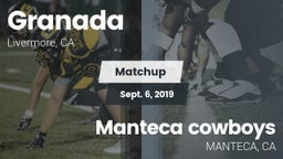 Matchup: Granada  vs. Manteca cowboys 2019
