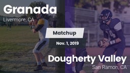 Matchup: Granada  vs. Dougherty Valley  2019