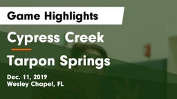 Cypress Creek  vs Tarpon Springs  Game Highlights - Dec. 11, 2019
