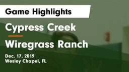 Cypress Creek  vs Wiregrass Ranch  Game Highlights - Dec. 17, 2019