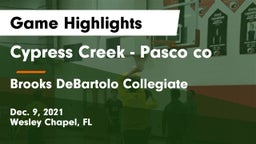 Cypress Creek  - Pasco co vs Brooks DeBartolo Collegiate Game Highlights - Dec. 9, 2021