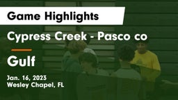 Cypress Creek  - Pasco co vs Gulf  Game Highlights - Jan. 16, 2023
