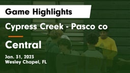 Cypress Creek  - Pasco co vs Central  Game Highlights - Jan. 31, 2023