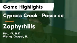 Cypress Creek  - Pasco co vs Zephyrhills  Game Highlights - Dec. 13, 2023
