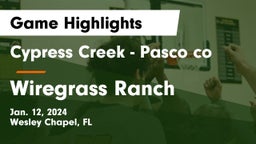 Cypress Creek  - Pasco co vs Wiregrass Ranch  Game Highlights - Jan. 12, 2024
