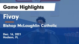 Fivay  vs Bishop McLaughlin Catholic  Game Highlights - Dec. 16, 2021