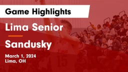 Lima Senior  vs Sandusky  Game Highlights - March 1, 2024