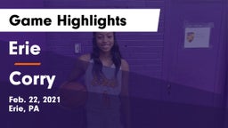 Erie  vs Corry  Game Highlights - Feb. 22, 2021