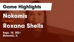 Nokomis  vs Roxana Shells  Game Highlights - Sept. 10, 2021